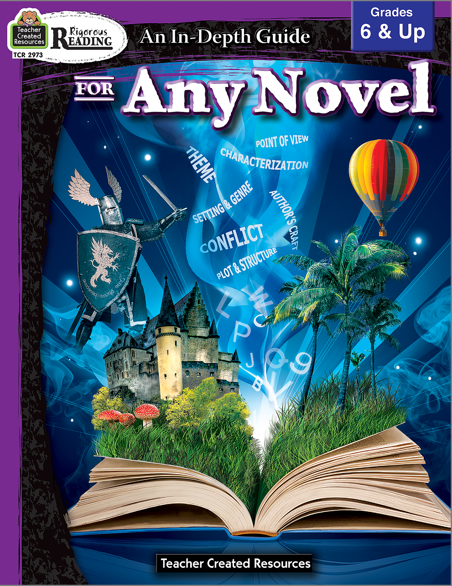 Rigorous Reading: An In-Depth Guide for Any Novel (Gr. 6 & up)