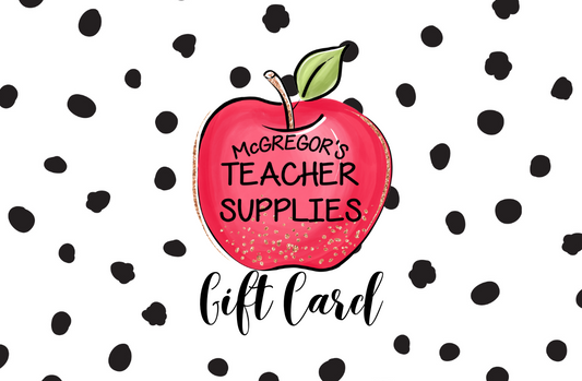 McGregor's Teacher Supplies Gift Card