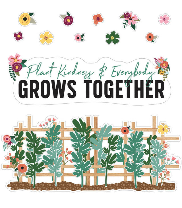 Plant Kindness & Everybody Grows
