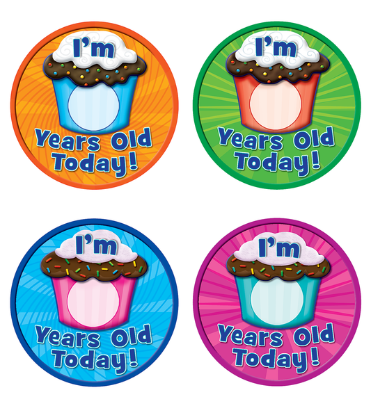 I’m __ Years Old Today Wear ’Em Badges