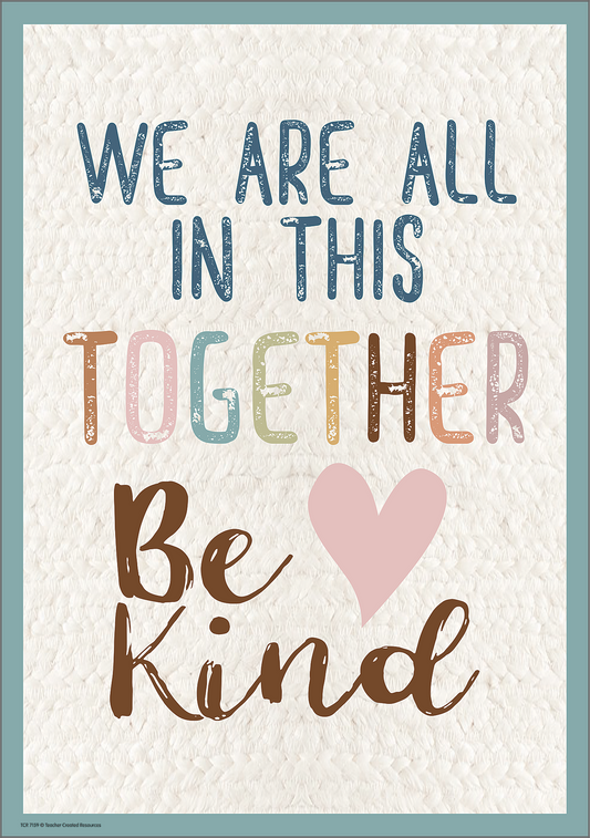 Everyone is Welcome We Are All In This Together Positive Poster