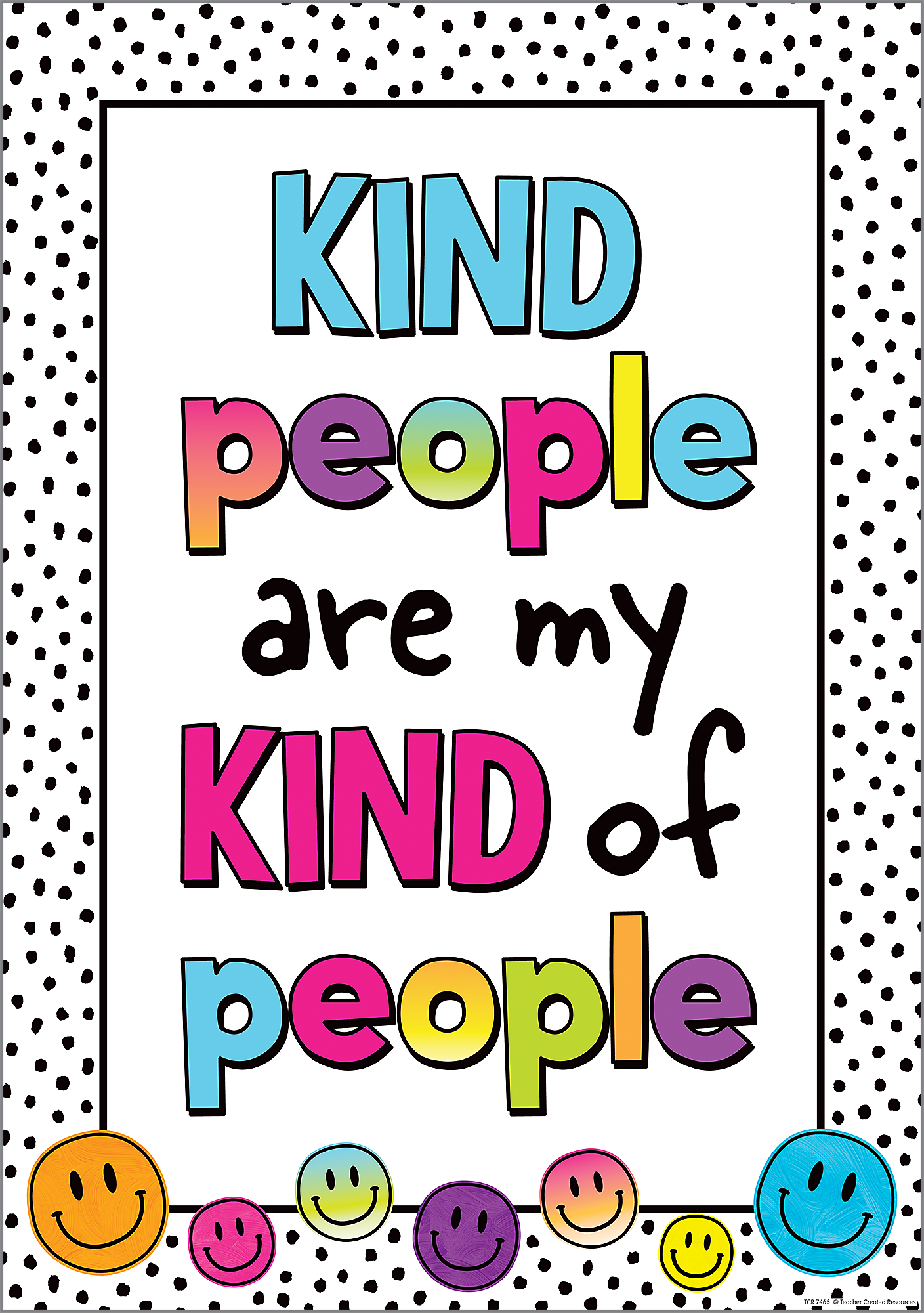 Kind People Are My Kind of People Positive Poster