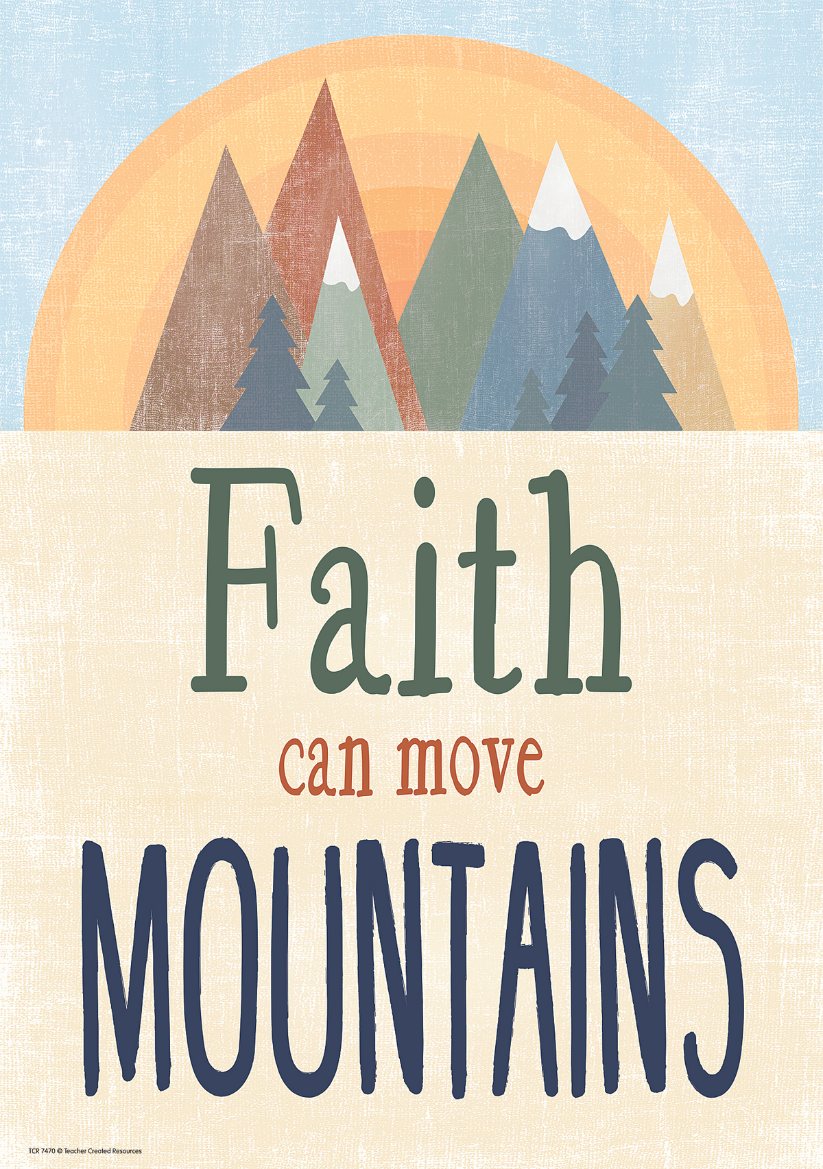 Faith Can Move Mountains Positive Poster – McGregor's Teacher Supplies