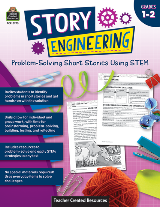 Story Engineering: Problem-Solving Short Stories Using STEM (Gr. 1–2)