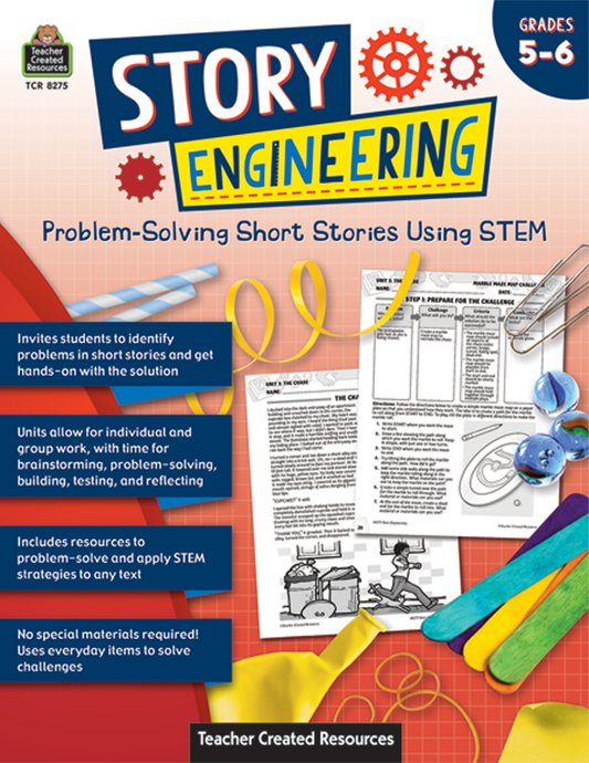 Story Engineering: Problem-Solving Short Stories Using STEM (Gr. 5–6)