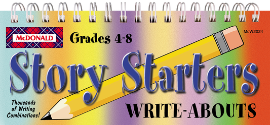 Story Starters Write-Abouts (Gr. 4–8)